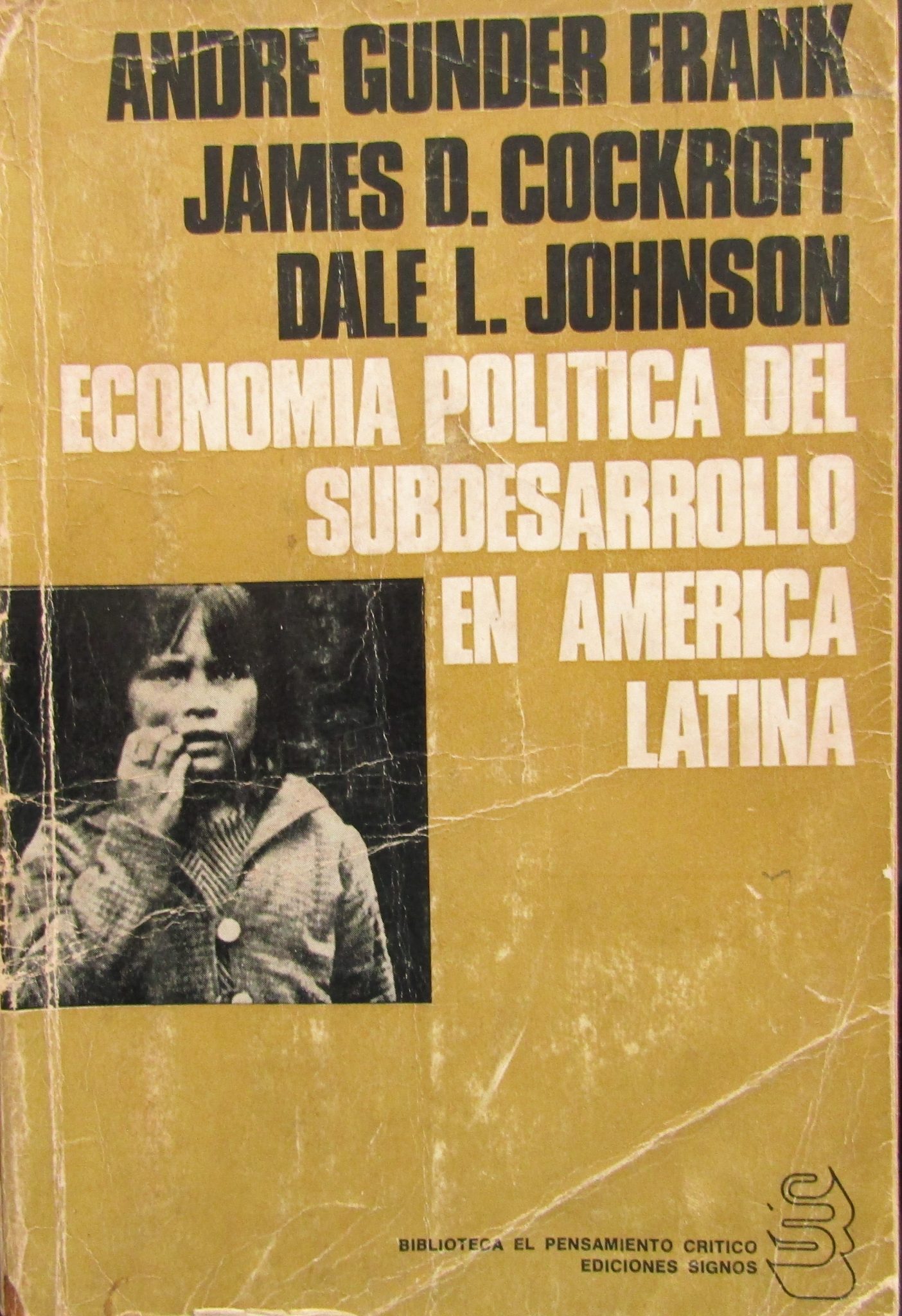 Economía Política Del Subdesarrollo En América Latina Destrucción Y Censura De Libros En 3927